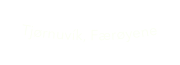 Tjørnuvík Færøyene